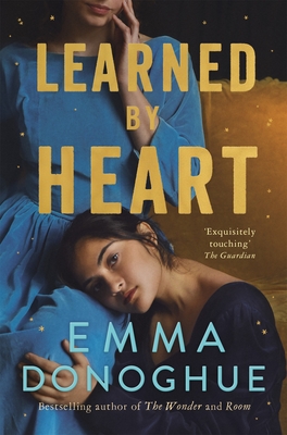 Learned By Heart - Donoghue, Emma