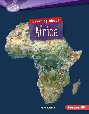 Learning about Africa - Koontz, Robin Michal