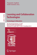 Learning and Collaboration Technologies. Technology in Education: 4th International Conference, Lct 2017, Held as Part of Hci International 2017, Vancouver, BC, Canada, July 9-14, 2017, Proceedings, Part II