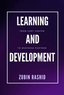 Learning and Development: from cost center to business partner