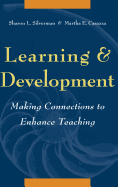 Learning and Development: Making Connections to Enhance Teaching