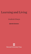Learning and Living: Academic Essays