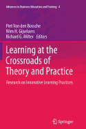 Learning at the Crossroads of Theory and Practice: Research on Innovative Learning Practices