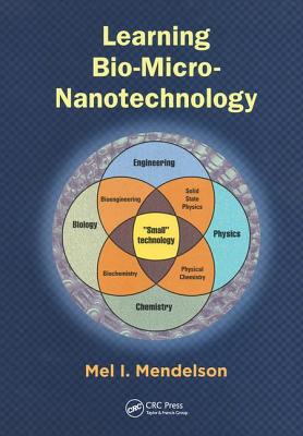 Learning Bio-Micro-Nanotechnology - Mendelson, Mel I