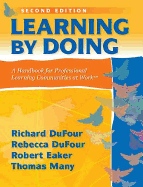 Learning by Doing - DuFour, Richard, and DuFour, Rebecca