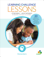 Learning Challenge Lessons, Elementary: 20 Lessons to Guide Young Learners Through the Learning Pit