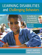 Learning Disabilites and Challenging Behaviors: A Guide to Intervention & Classroom Management, Second Edition