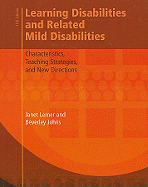 Learning Disabilities and Related Mild Disabilities: Characteristics, Teaching Strategies, and New Directions