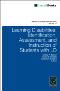 Learning Disabilities: Identification, Assessment, and Instruction of Students with LD