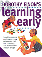Learning Early - Einon, Dorothy, Dr.