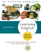 Learning English Made Simple - Henderson, Sheila, and Henderson, Shelia