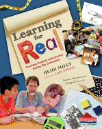 Learning for Real: Teaching Content and Literacy Across the Curriculum