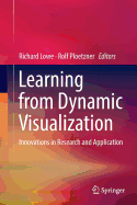 Learning from Dynamic Visualization: Innovations in Research and Application