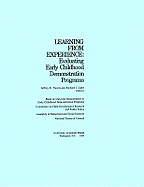 Learning from Experience: Evaluating Early Childhood Demonstration Programs - Division of Behavioral and Social Sciences and Education, and Commission on Behavioral and Social Sciences and Education, and...