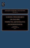 Learning from Research on Teaching: Perspective, Methodology, and Representation