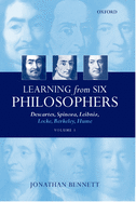 Learning from Six Philosophers: Descartes, Spinoza, Leibniz, Locke, Berkeley, Humevolume 2
