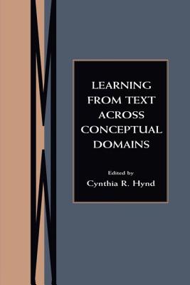 Learning From Text Across Conceptual Domains - Hynd, Cynthia R (Editor)