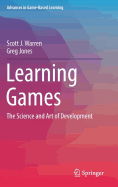 Learning Games: The Science and Art of Development