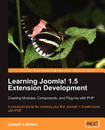 Learning Joomla! Extension Development: Creating Modules, Components, and Plugins with PHP