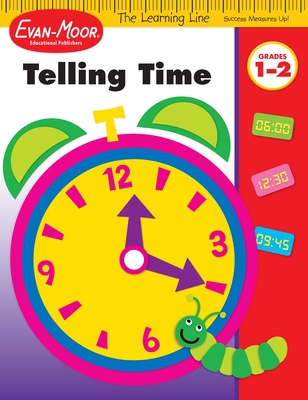 Learning Line: Telling Time, Grade 1 - 2 Workbook - Evan-Moor Educational Publishers