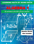 Learning Math by Doing Math: Math: Algebra