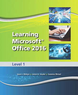 Learning Microsoft Office 2016 Level 1 -- National -- CTE/School - Emergent Learning