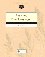 Learning New Languages: A Guide to Second Language Acquisition