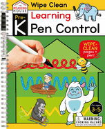 Learning Pen Control (Pre-K Wipe Clean Workbook): Preschool Wipe Off Activity Workbook, Ages 3-5, Letter Tracing, Number and Shape Formation, Learning to Write, Writing and Handwriting Practice