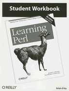 Learning Perl Student Workbook