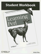 Learning Perl Student Workbook - Foy, Brian D