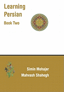 Learning Persian (Farsi): Books Two & Three: Book and 2 CDs
