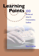 Learning Points: 100 Activities/Actions E-Communications Excellence