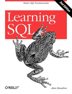 Learning SQL: Master SQL Fundamentals - Beaulieu, Alan