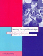 Learning Through Children's Eyes: Social Constructivism and the Desire to Learn