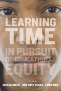 Learning Time: In Pursuit of Educational Equity