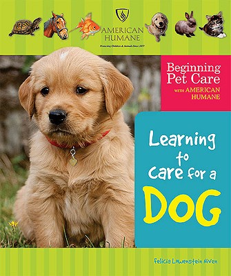 Learning to Care for a Dog - Lowenstein Niven, Felicia