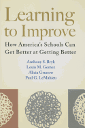 Learning to Improve: How America's Schools Can Get Better at Getting Better
