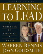 Learning to Lead: A Workbook on Becoming a Leader, Updated Edition