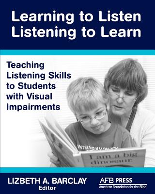 Learning to Listen - Barclay, Lizbeth a (Editor)