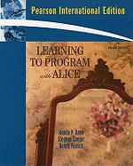 Learning To Program with Alice: International Edition - Dann, Wanda P., and Pausch, Randy