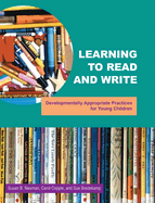 Learning to Read and Write: Developmentally Appropriate Practices for Young Children