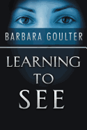 Learning to See