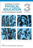 Learning to Teach Physical Education in the Secondary School: A Companion to School Experience