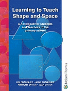 Learning to Teach Shape and Space: A Handbook for Students and Teachers in the Primary School