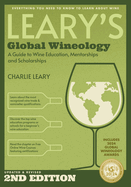 Leary's Global Wineology: A Guide to Wine Education, Mentorships, & Scholarships