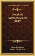 Leasehold Enfranchisement (1885)