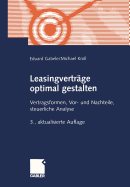 Leasingvertrage Optimal Gestalten: Vertragsformen, VOR- Und Nachteile, Steuerliche Analyse