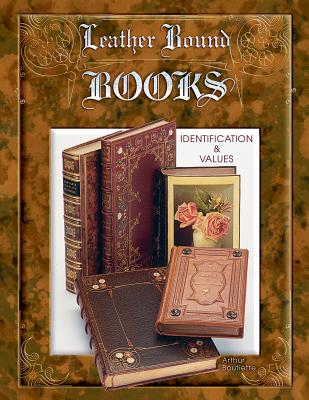 Leather Bound Books: Identification & Values - Boutiette, Arthur