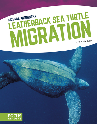 Leatherback Sea Turtle Migration - Jopp, Kelsey