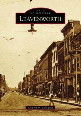 Leavenworth - Lamaster, Kenneth M